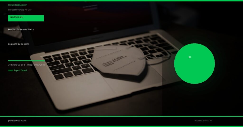 Best Vpn For Remote Work — Complete Guide 2026